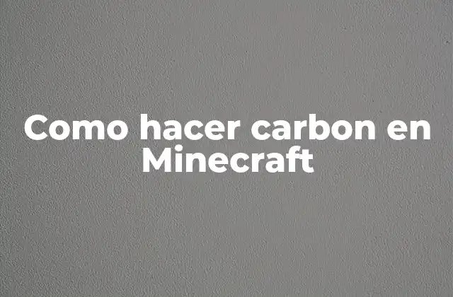 Como Hacer Carbon en Minecraft