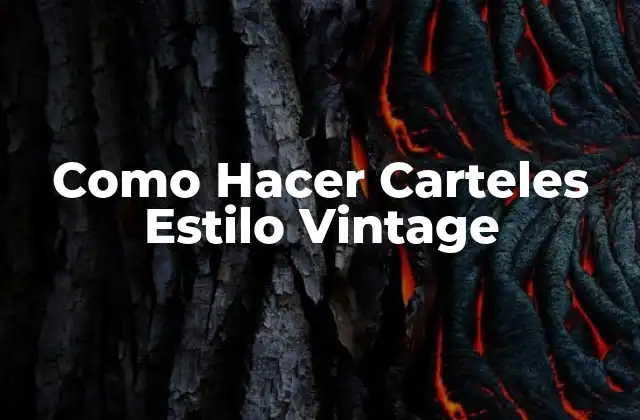 Como Hacer Carteles Estilo Vintage