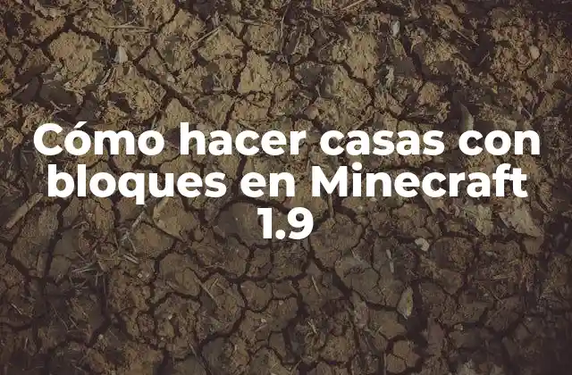 Cómo Hacer Casas con Bloques en Minecraft 1.9 2 Cómo hacer casas con bloques en Minecraft 1.9