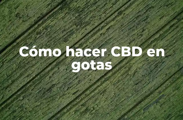 ¿Qué es CBD y para qué sirve?
