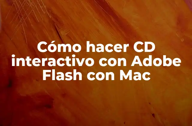 Cómo Hacer Cd Interactivo con Adobe Flash con Mac