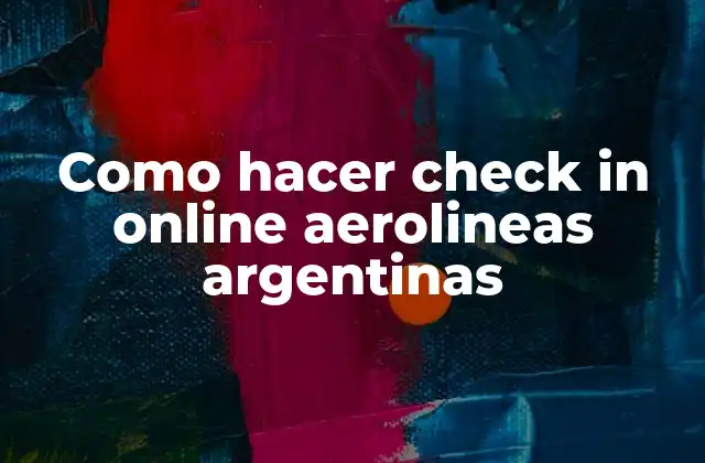Como Hacer Check In Online Aerolineas Argentinas
