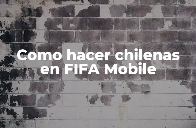 Como Hacer Chilenas en Fifa Mobile