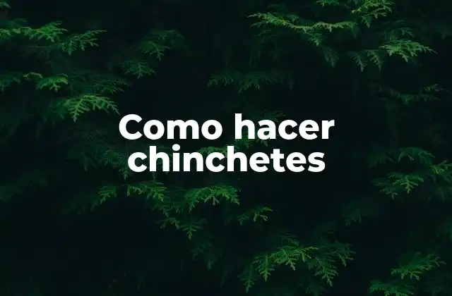 Como Hacer Chinchetes