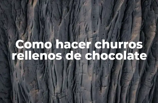 Como Hacer Churros Rellenos de Chocolate