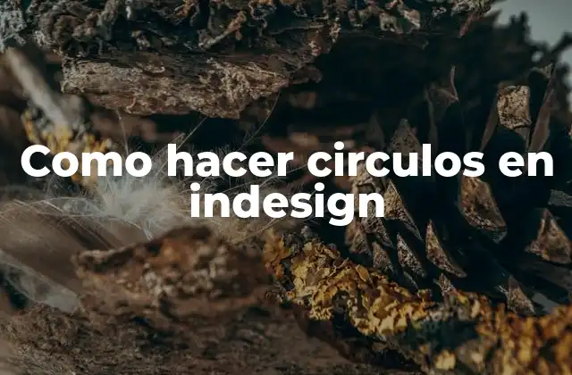 Como Hacer Circulos en Indesign