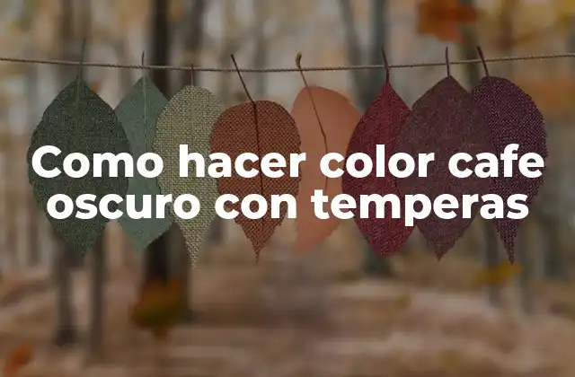 Como Hacer Color Cafe Oscuro con Temperas