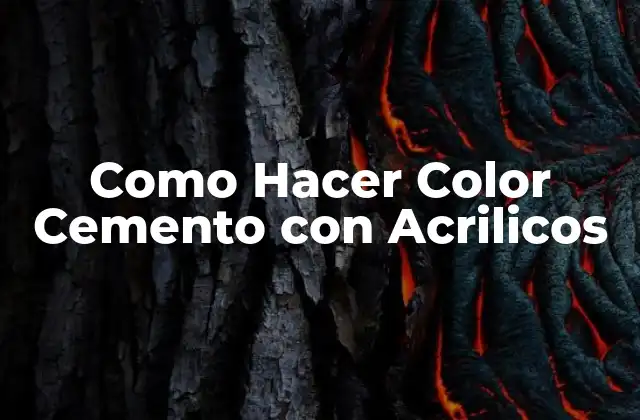 Como Hacer Color Cemento con Acrilicos