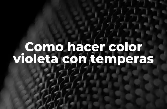 Como Hacer Color Violeta con Temperas