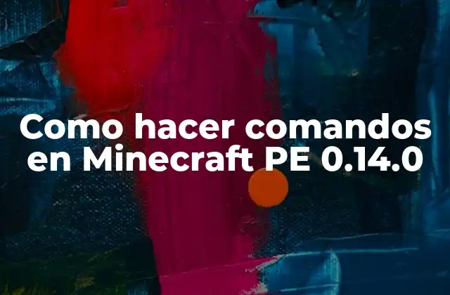 Como Hacer Comandos en Minecraft Pe 0.14.0 2 Qué son los comandos en Minecraft PE 0.14.0