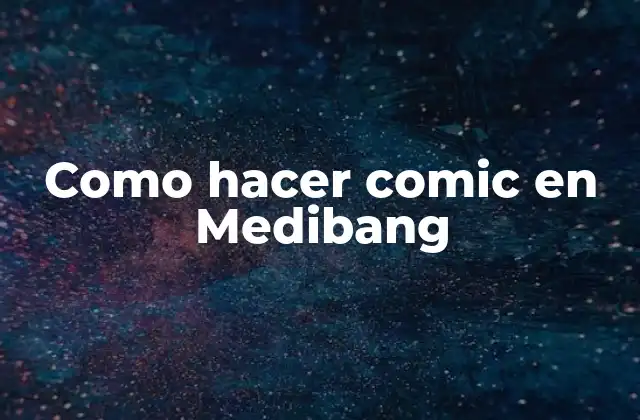 Como Hacer Comic en Medibang 2 Como hacer comic en Medibang