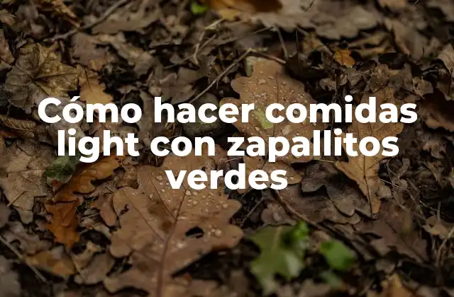 Cómo Hacer Comidas Light con Zapallitos Verdes 2 Cómo hacer comidas light con zapallitos verdes