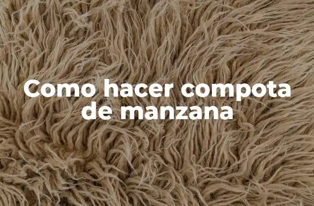La compota de manzana: una deliciosa y saludable opción para todos