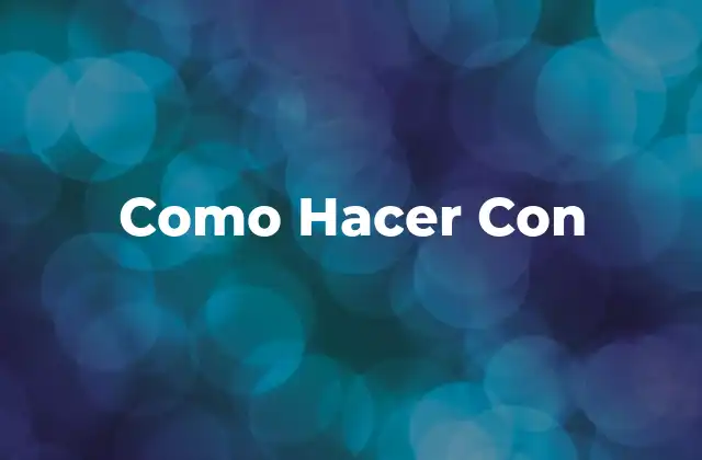 ¿Qué es Hacer Con?
