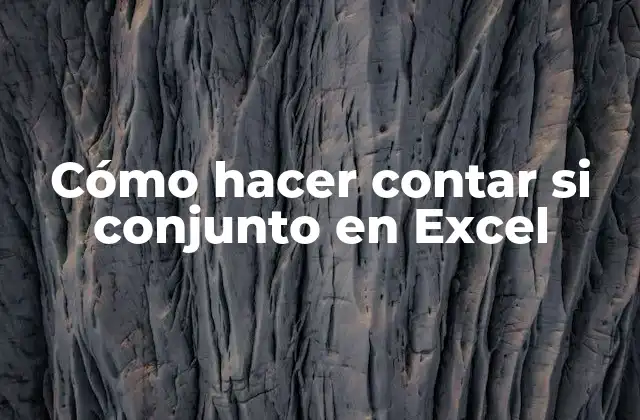 Cómo Hacer Contar Si Conjunto en Excel 2 Cómo hacer contar si conjunto en Excel