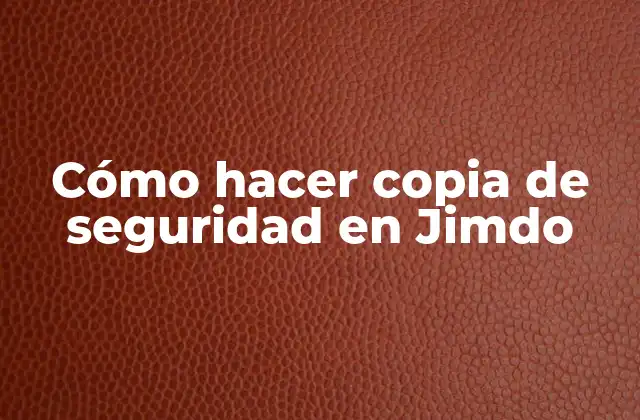 Cómo Hacer Copia de Seguridad en Jimdo