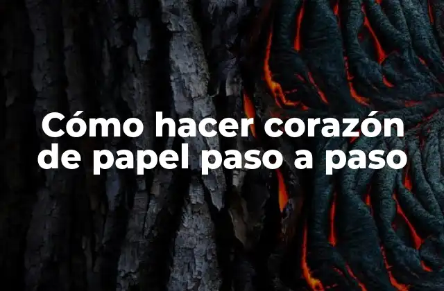 Cómo Hacer Corazón de Papel Paso a Paso 2 Cómo hacer corazón de papel paso a paso