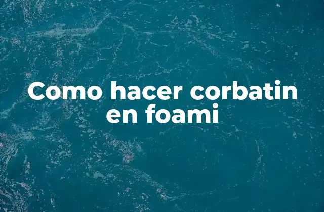 Como Hacer Corbatin en Foami