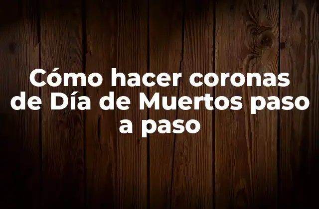 Coronas de Día de Muertos