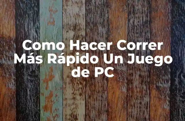 Como Hacer Correr Más Rápido un Juego de Pc 2 Optimizar el Rendimiento de un Juego de PC