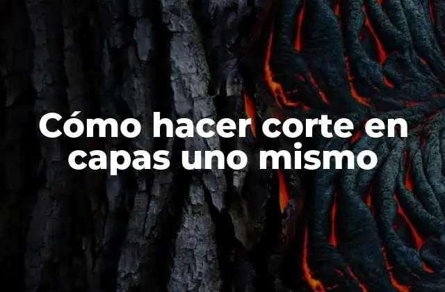 Cómo Hacer Corte en Capas Uno Mismo