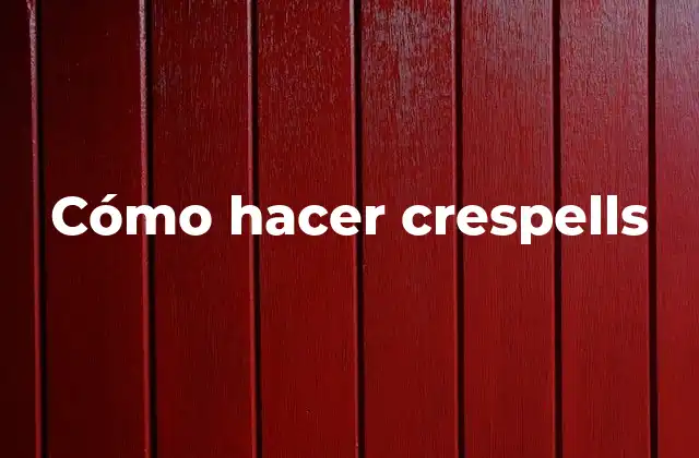 Cómo Hacer Crespells 2 ¿Qué son los crespells?