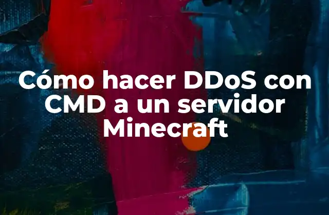 Cómo Hacer Ddos con Cmd a un Servidor Minecraft