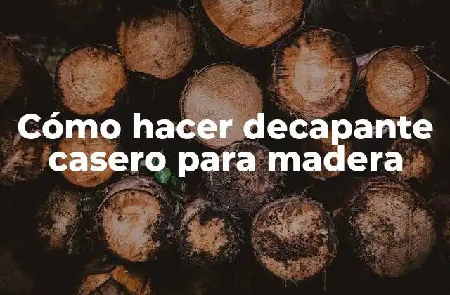 Cómo Hacer Decapante Casero para Madera