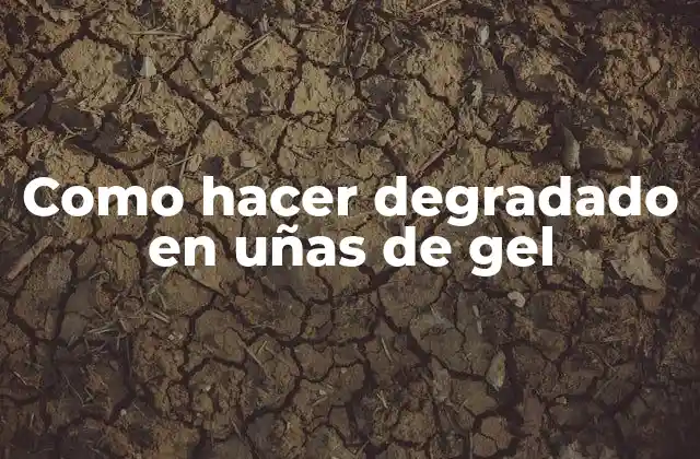 Como Hacer Degradado en Uñas de Gel
