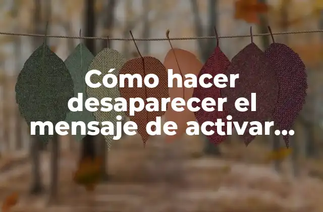 Cómo Hacer Desaparecer el Mensaje de Activar Windows 8