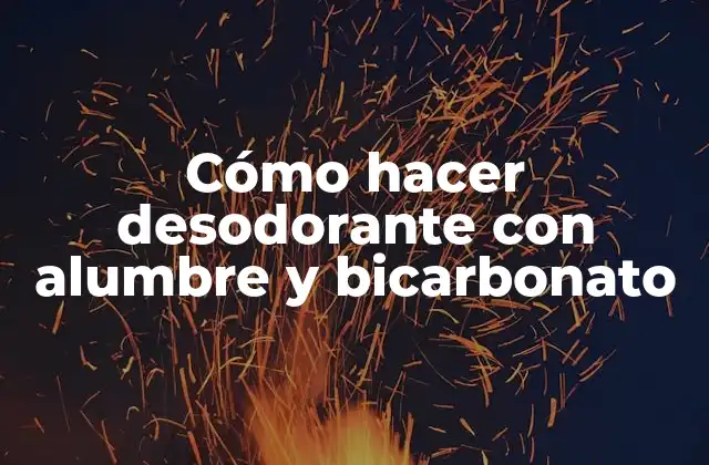 Cómo Hacer Desodorante con Alumbre y Bicarbonato 2 ¿Qué es el alumbre y cómo se utiliza en desodorantes?