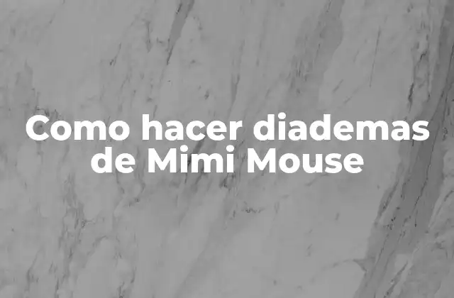 ¿Qué es una diadema de Mimi Mouse?