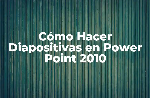 ¿Qué es Power Point 2010 y Para Qué Sirve?