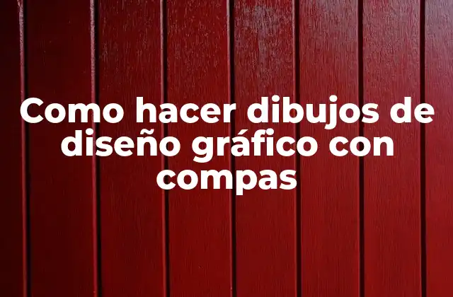 Como Hacer Dibujos de Diseño Gráfico con Compas