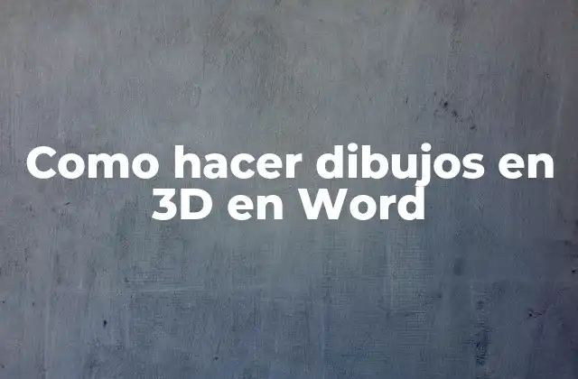 Como Hacer Dibujos en 3d en Word
