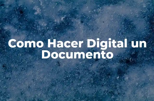 Como Hacer Digital un Documento