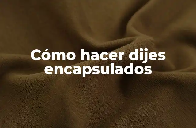 Cómo Hacer Dijes Encapsulados