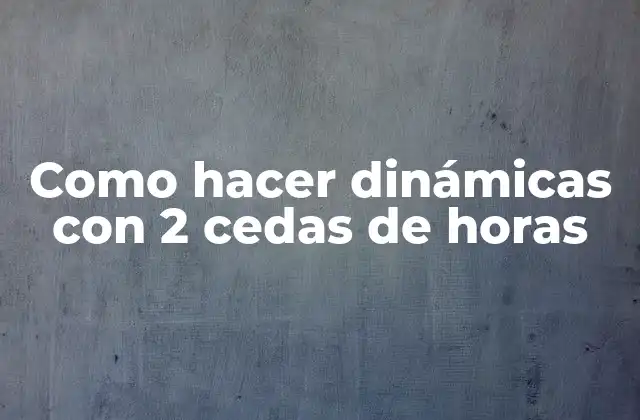 ¿Qué son las dinámicas y para qué sirven?