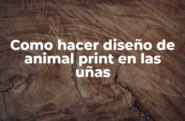 Como Hacer Diseño de Animal Print en las Uñas