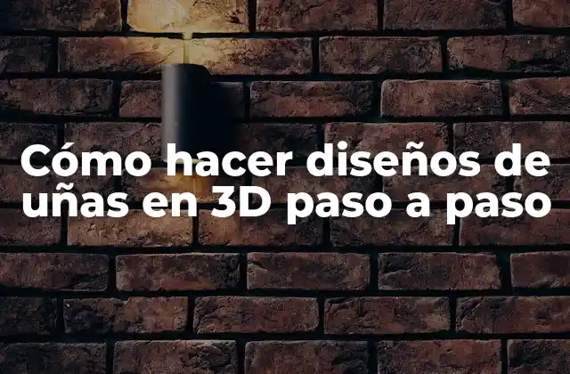 Cómo Hacer Diseños de Uñas en 3d Paso a Paso 2 Cómo hacer diseños de uñas en 3D