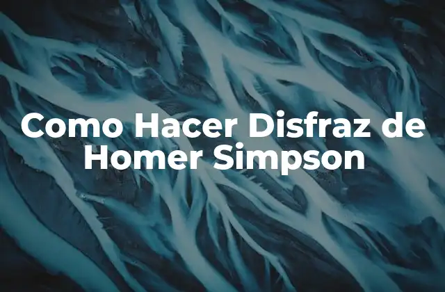 ¿Qué es un Disfraz de Homer Simpson?