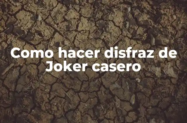 Como Hacer Disfraz de Joker Casero