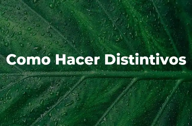 Como Hacer Distintivos
