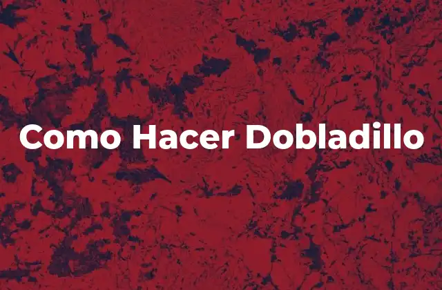 ¿Qué es un Dobladillo y para Qué Sirve?