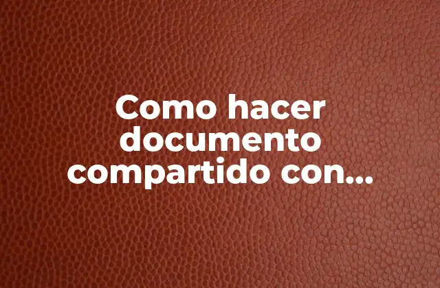 Como Hacer Documento Compartido con Formato de Dibujo