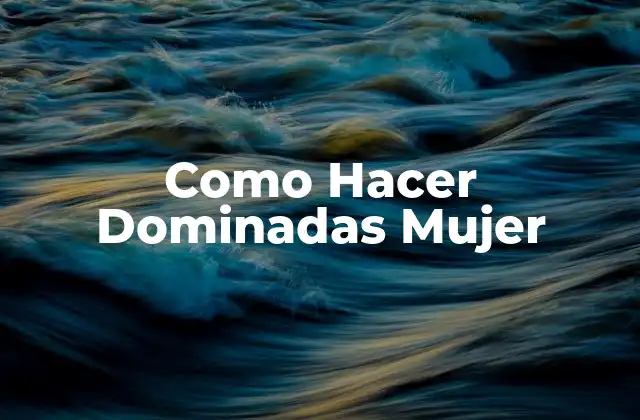 Como Hacer Dominadas Mujer