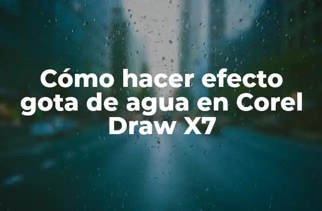 Cómo Hacer Efecto Gota de Agua en Corel Draw X7