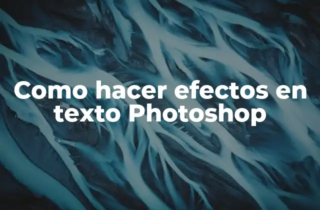 Efectos de texto en Photoshop