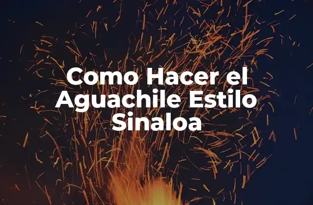 Como Hacer el Aguachile Estilo Sinaloa