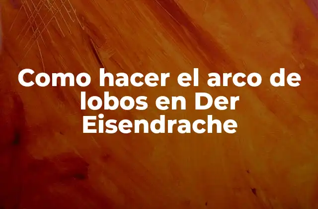 El arco de lobos en Der Eisendrache